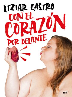 cover image of Con el corazón por delante